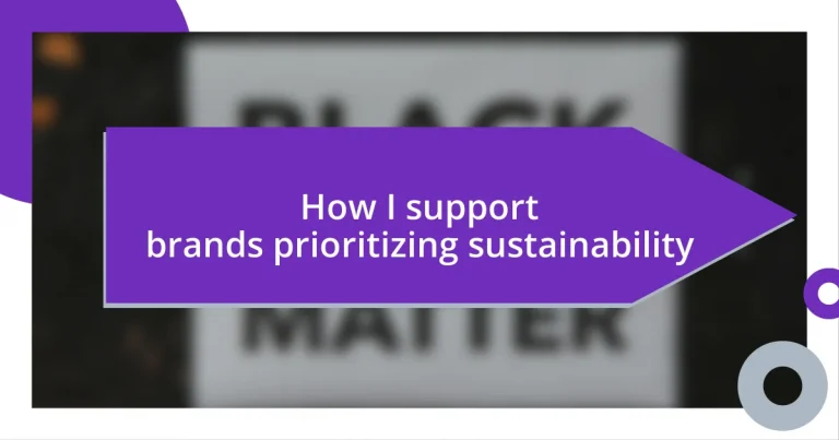 How I support brands prioritizing sustainability