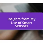 Insights from My Use of Smart Sensors