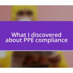 What I discovered about PPE compliance